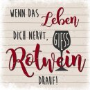 Marmorfliese Wenn das Leben Dich nervt, ... 