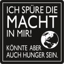 Magnet "Ich spüre die Macht in mir!"